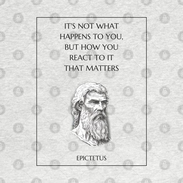 Epictetus Quote by Stoic King